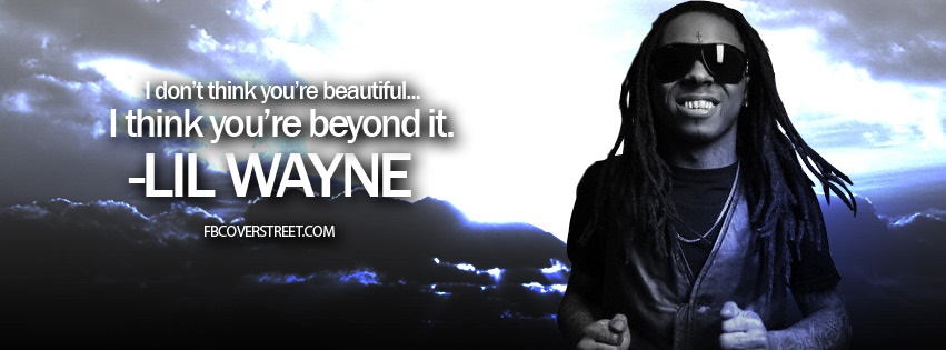 Lil Wayne Beautiful Facebook cover