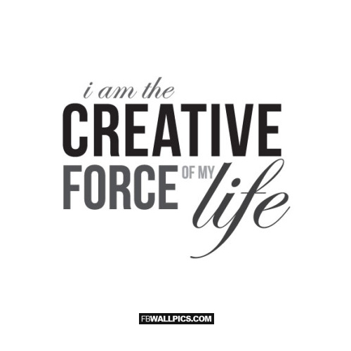 I Am The Creative Force of Life Quote  Facebook picture