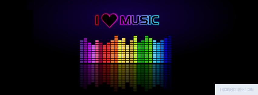 I Love Music Facebook cover