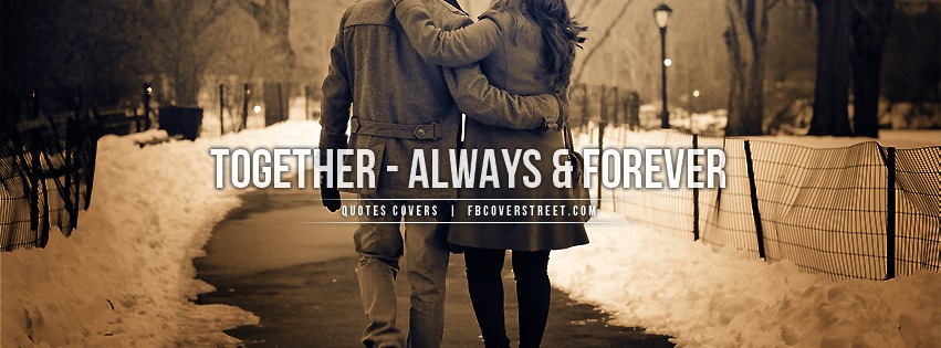 Together Always And Forever Facebook Cover