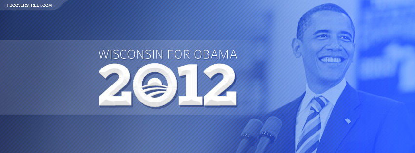 Barack Obama 2012 Wisconsin Facebook cover