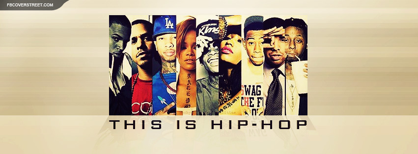 This Is Hip Hop Current Hot Artists Facebook Cover