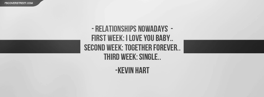 Kevin Hart Relationships Today Quote Facebook cover