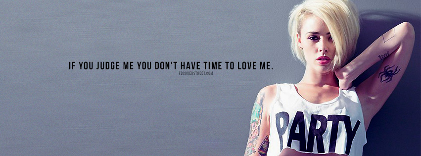 You Dont Have Time To Love Me Quote Facebook Cover