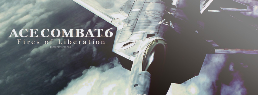 Ace Combat 6 Fires of Liberation Facebook cover