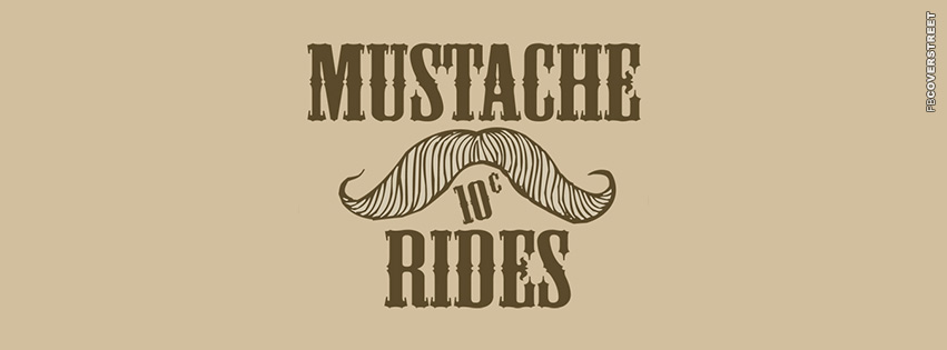 Mustache Rides  Facebook Cover