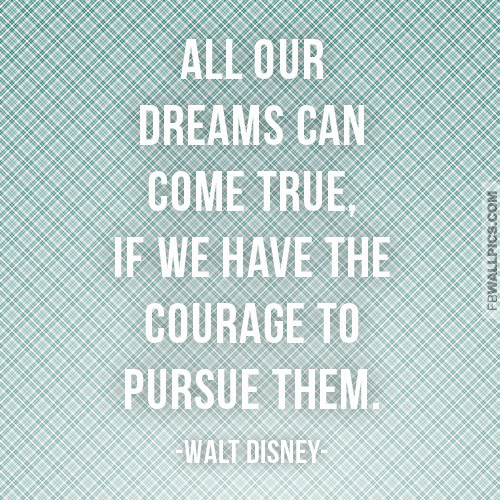 Walt Disney Dreams Can Come True Inspiring Quote  Facebook picture