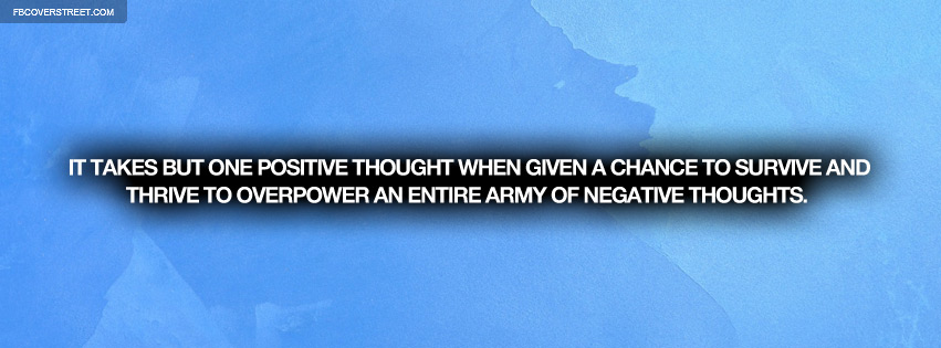 One Positive Thought Quote Facebook cover
