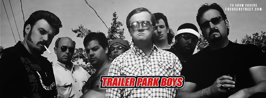 Trailer Park Boys Facebook cover