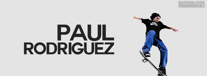 Paul Rodriguez Backside Crook Facebook cover