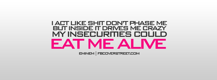 Insecurities Quote Facebook cover