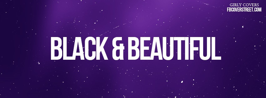 Black & Beautiful Facebook cover