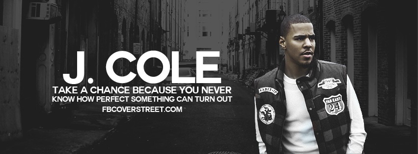 J. Cole Take A Chance Facebook Cover