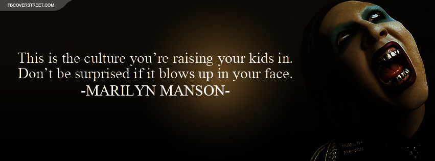 Marilyn Manson Culture Quote Facebook cover