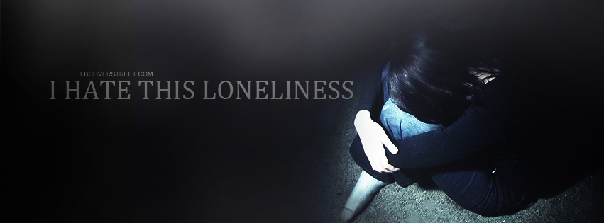 I Hate This Loneliness Girl 2 Facebook cover