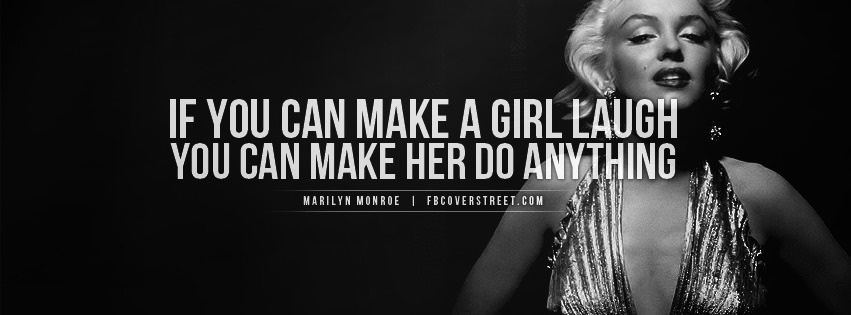 Marilyn Monroe Make A Girl Laugh Facebook Cover