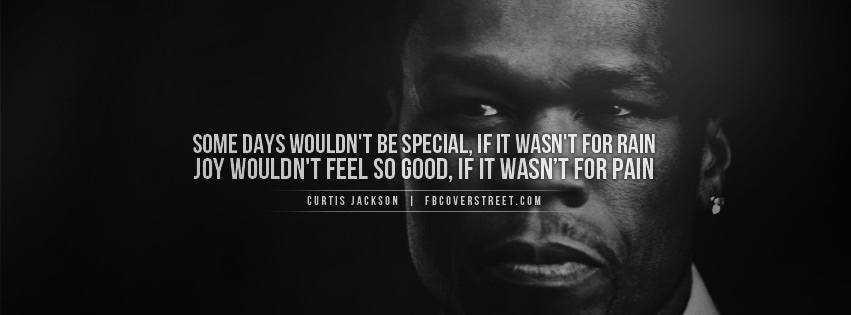 50 Cent Some Days Facebook Cover