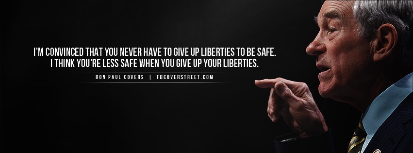 Ron Paul Liberty For Safety Quote Facebook cover