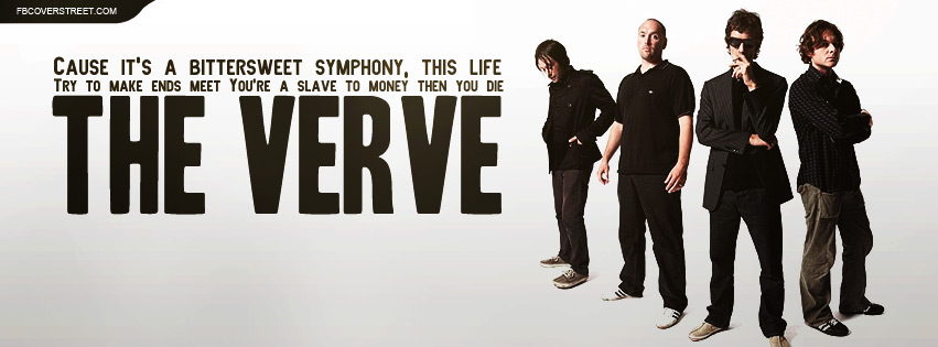 The Verve Bitter Sweet Symphony Quote Facebook Cover