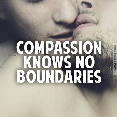 Compassion Knows No Boundaries Gay Pride Quote Facebook picture