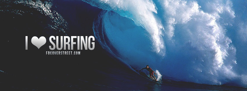 I Love Surfing 1 Facebook Cover