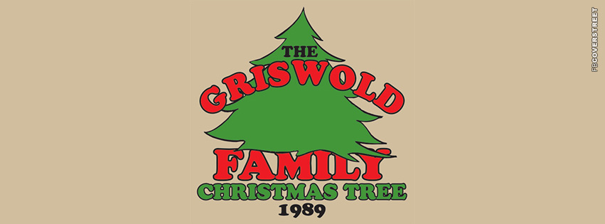 Family Christmas Tree The Griswolds  Facebook Cover