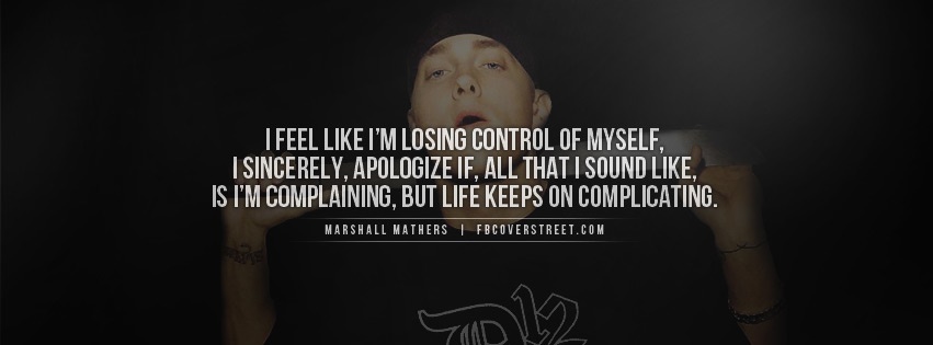 Eminem Life Is Complicated Facebook Cover