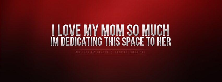 Dedication Cover Photo To Mom Red Facebook cover