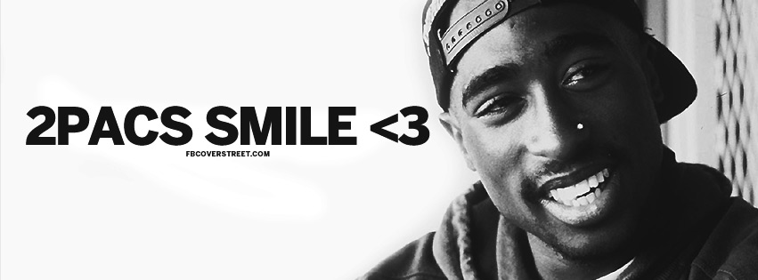2pacs Smile Tupac Shakur Facebook Cover