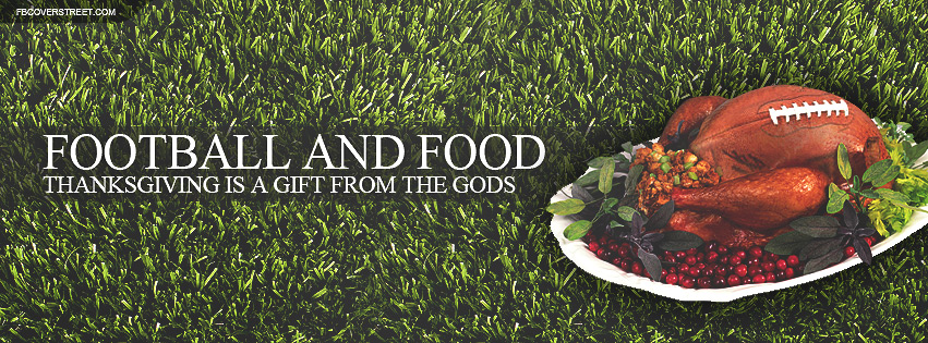 Football and Food Gift From The Gods Facebook cover