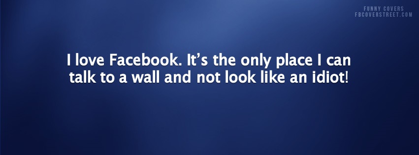 Facebook Talk To A Wall Facebook Cover