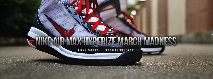 Nike Air Max Hyperize March Madness Facebook cover