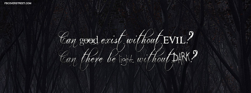 Can Good Exist Without Evil Facebook cover