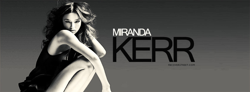 Miranda Kerr Black and White Facebook Cover