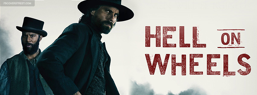 Hell On Wheels Official Poster Facebook cover