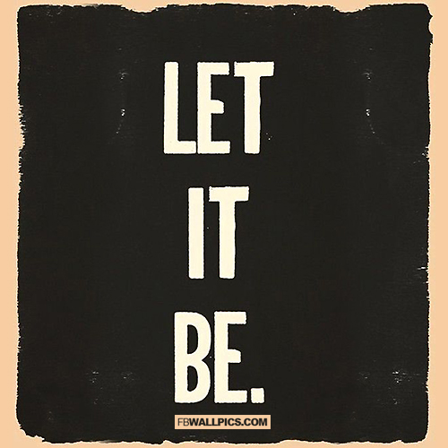 Let It Be Simple Quote Facebook Pic