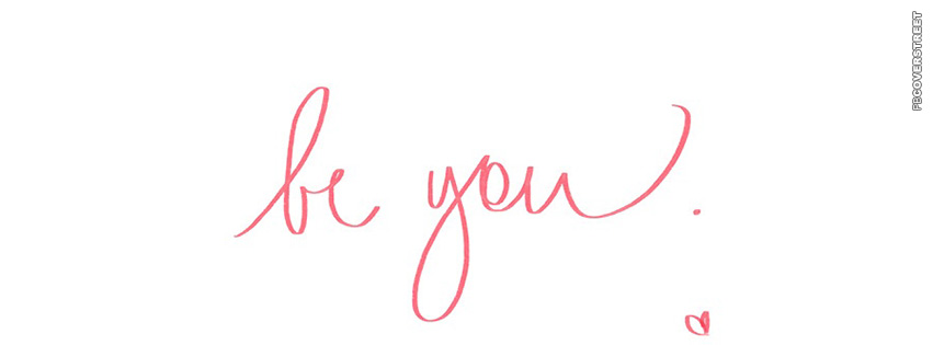 Be You Cursive Pink Quote  Facebook cover
