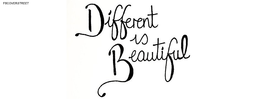 Different Is Beautiful Quote  Facebook Cover