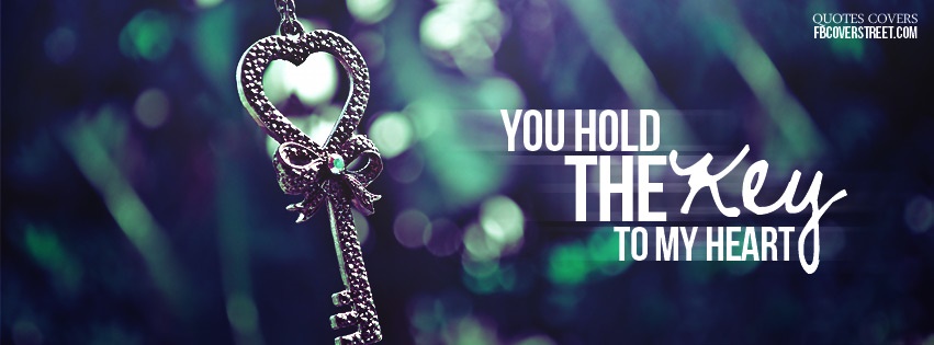 Key To My Heart Facebook Cover