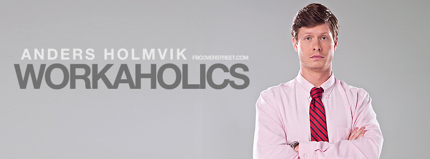 Anders Holmvik Workaholics Facebook cover