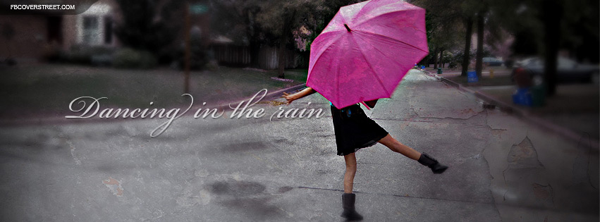 Dancing In The Rain Facebook cover