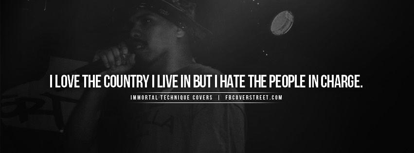 Immortal Technique Love My Country Quote Facebook cover