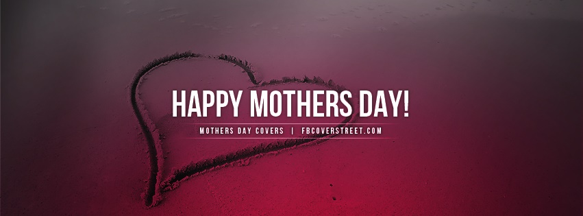 Happy Mothers Day Heart In The Sand Facebook cover