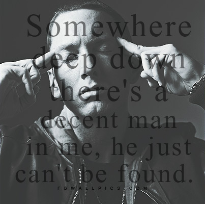 Eminem Decent Man In Me Quote Facebook Pic