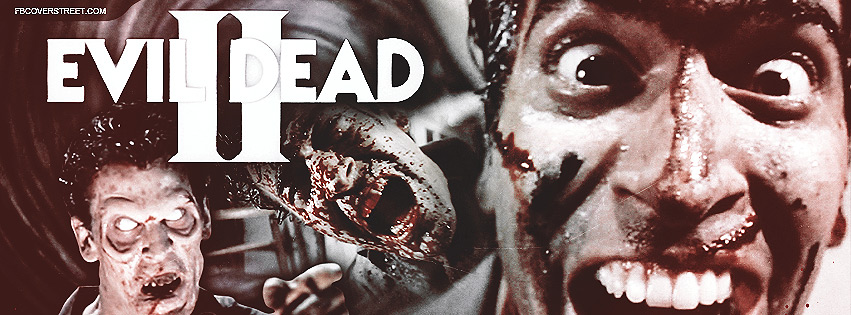 Evil Dead II Facebook cover