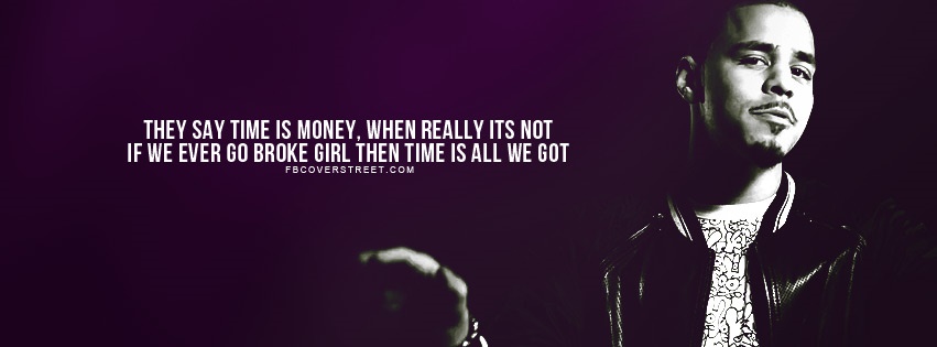 J. Cole Time Is Money Quote Facebook Cover