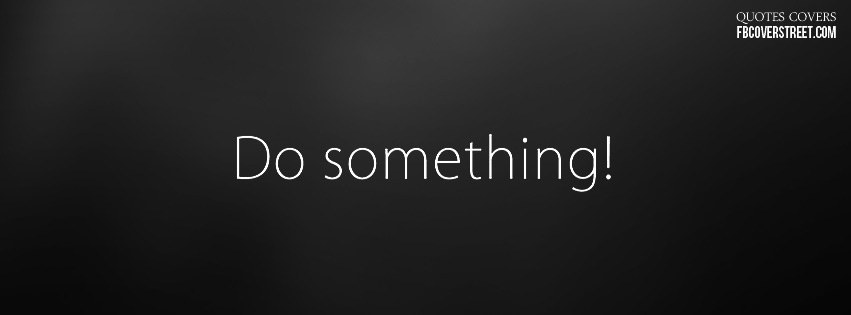 Do Something Facebook Cover