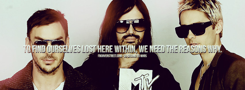 To Find Ourselves 30 Seconds To Mars Quote Facebook cover
