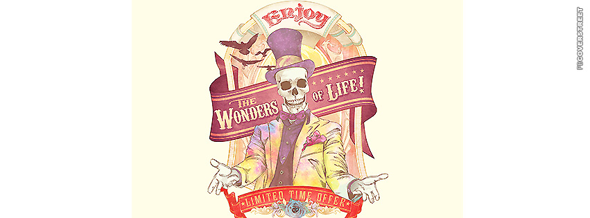 Enjoy The Wonders of Life  Facebook Cover