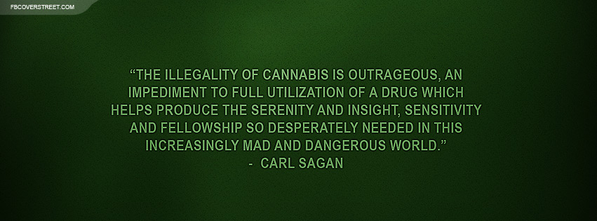 Carl Sagan Weed Quote Facebook cover